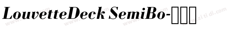 LouvetteDeck SemiBo字体转换 LouvetteDeck SemiBo字体转换